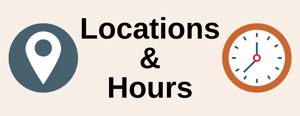 Hours and Locations